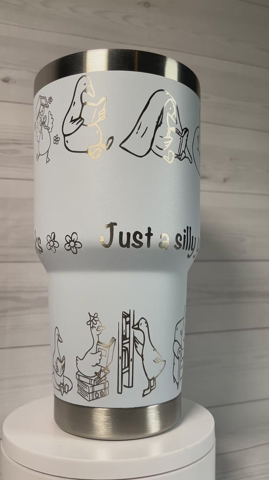 Silly Goose 30 oz tumbler