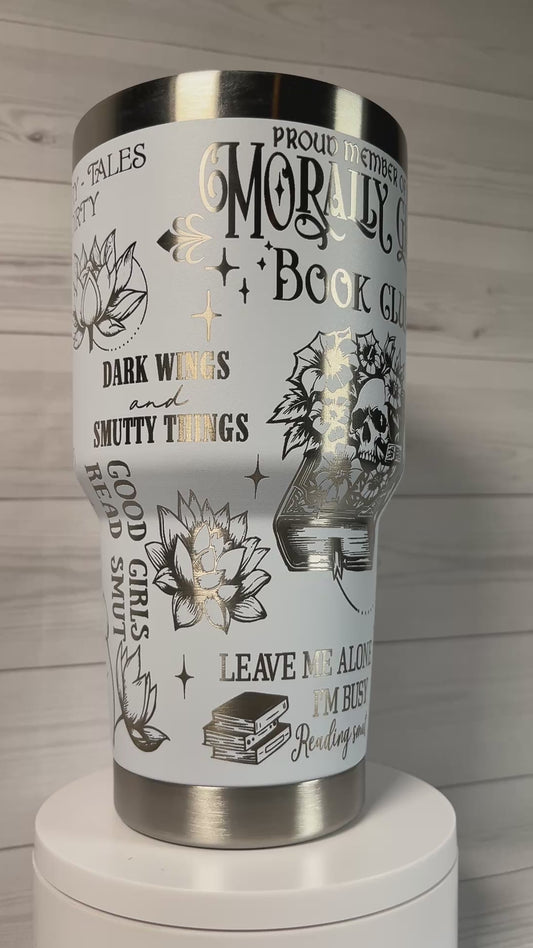 *Mature*- Morally Grey 30 oz Tumbler