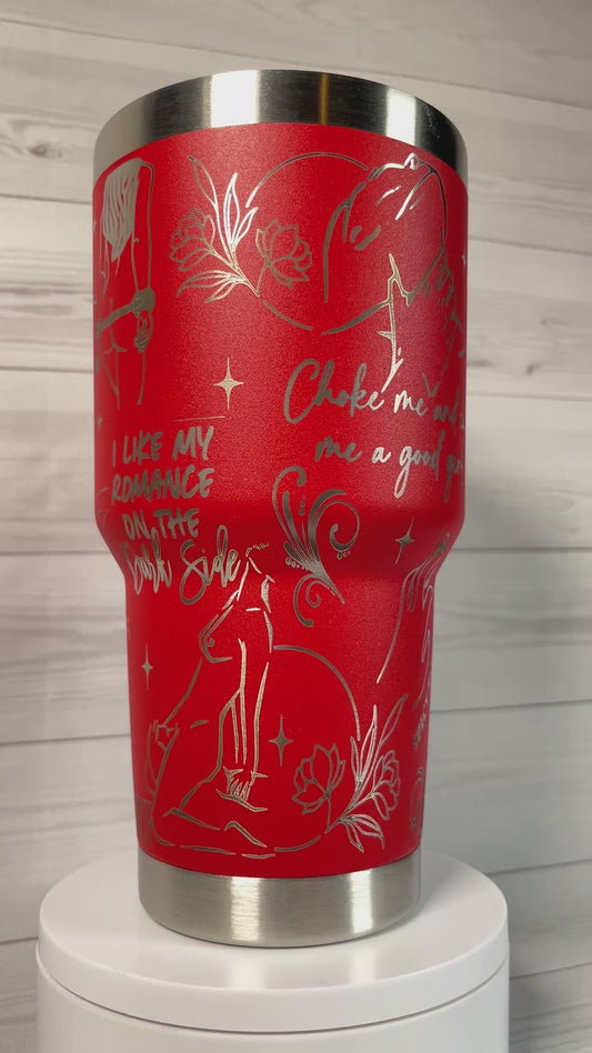 *Mature*- SPICY dark romance 30 oz Tumbler